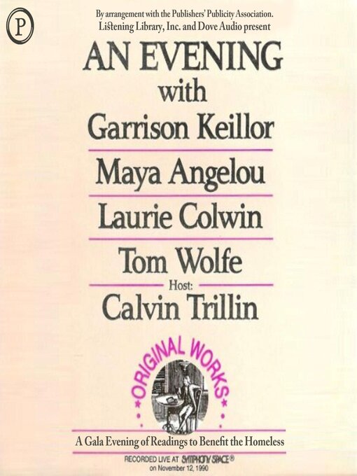 Title details for An Evening with Garrison Keillor, Maya Angelou, Laurie Colwin, Tom Wolfe and Calvin Trillin by Garrison Keillor - Available